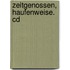 Zeitgenossen, Haufenweise. Cd