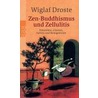 Zen-Buddhismus und Zellulitis door Wiglaf Droste
