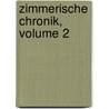 Zimmerische Chronik, Volume 2 door Wilhelm Wernher Zimmern