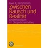 Zwischen Rausch und Realität by Uwe E. Kemmesies