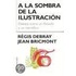 a la Sombra de La Ilustracion