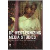 de-Westernizing Media Studies door Myung-Jin Park