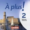 À plus! Méthode intensive 2 door Onbekend