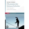 Ökumene der kleinen Schritte by Peter Lüning