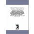 A Manual Of Elementary Instruction, For The Use Of Public And Private Schools And Normal Classes, Containing A Graduated Course Of Object Lessons For Training The Senses And Developing The Faculties Of Children. By E. A. Sheldon ... Assisted By Miss. M. E