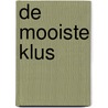 De mooiste klus