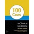 100 Cases In Clinical Medicine