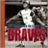 101 Reasons to Love the Braves