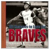 101 Reasons to Love the Braves door Ron Green
