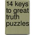 14 Keys To Great Truth Puzzles