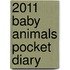 2011 Baby Animals Pocket Diary