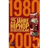 25 Jahre HipHop in Deutschland door Sascha Verlan