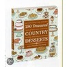 250 Treasured Country Desserts door Fran Raboff