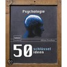 50 Schlüsselideen Psychologie by Professor Adrian Furnham