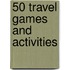 50 Travel Games And Activities