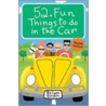 52 Fun Things To Do In The Car door Lynn Gordon