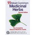 55 Most Common Medicinal Herbs