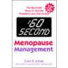 60 Second Menopause Management door Schultz Carol