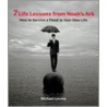 7 Life Lessons From Noah's Ark door Michael Levine