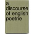 A Discourse Of English Poetrie