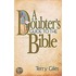 A Doubter's Guide to the Bible