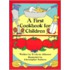 A First Cook Book For Children