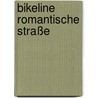 Bikeline Romantische Straße