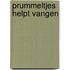 Prummeltjes helpt vangen