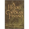 A History of Corporate Finance door Paul J. Miranti