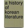 A History of Korean Literature by Peter H. Lee