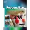 Robotmelken door Jan Hulsen