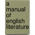 A Manual of English Literature