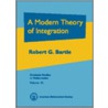 A Modern Theory Of Integration by Robert G. Bartle