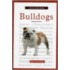 A New Owners Guide To Bulldogs