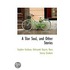 A Slav Soul, And Other Stories