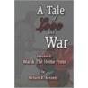 A Tale Of Love & War Volume Ii by Richard Kennedy