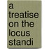 A Treatise On The Locus Standi