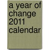 A Year Of Change 2011 Calendar by African American Expressions