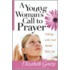 A Young Woman's Call to Prayer