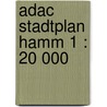 Adac Stadtplan Hamm 1 : 20 000 by Unknown