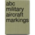Abc Military Aircraft Markings