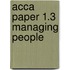 Acca Paper 1.3 Managing People