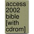Access 2002 Bible [with Cdrom]