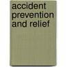 Accident Prevention And Relief door National Associ