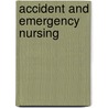 Accident and Emergency Nursing door Stuart Toulson