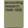 Accounting Research, 1948-1958 door Solomons