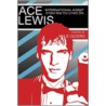 Ace Lewis, International Agent by Kyle Cicero