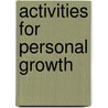 Activities for Personal Growth by Sheelagh Leary