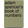 Adam Spencer's Book of Numbers door Adam Spencer