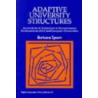 Adaptive University Structures door Richard I. Miller